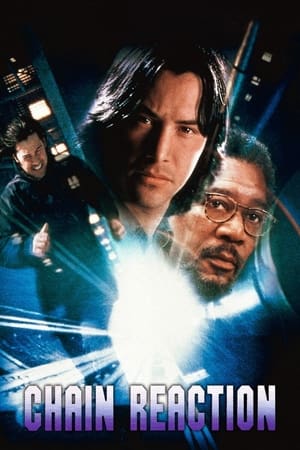 Reacția în lanț - Chain Reaction (1996)