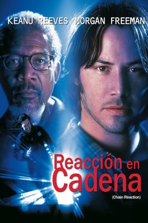 Reacción en cadena - Chain Reaction (1996)