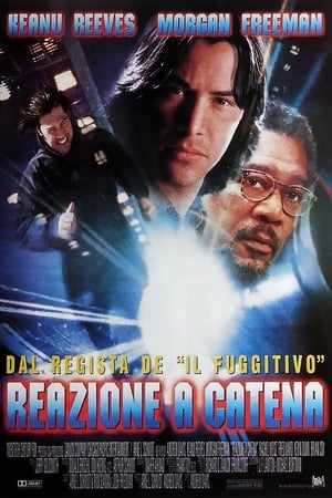 Reazione a catena - Chain Reaction (1996)
