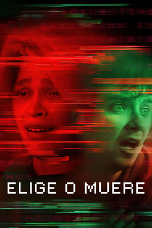 Elige o muere - Choose or Die (2022)