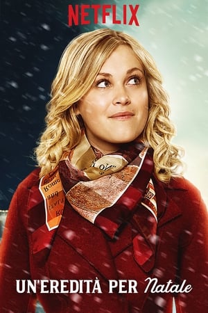 Un'eredità per Natale - Christmas Inheritance (2017)