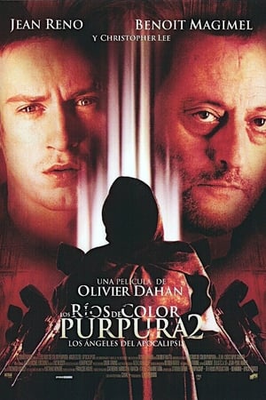 Los Ríos de Color Púrpura 2: Los ángeles del apocalípsis - Crimson Rivers II: Angels of the Apocalypse (2004)