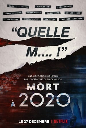 Mort à 2020 - Death to 2020 (2020)