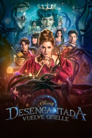 Desencantada: Vuelve Giselle - Disenchanted (2022)