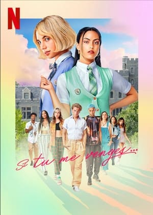 Si tu me venges… - Do Revenge (2022)