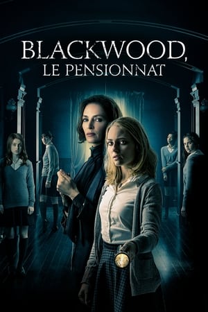 Blackwood : Le Pensionnat - Down a Dark Hall (2018)