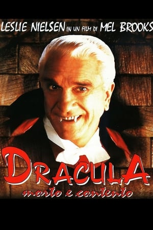 Dracula morto e contento - Dracula: Dead and Loving It (1995)