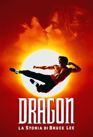 Dragon - La storia di Bruce Lee - Dragon: The Bruce Lee Story (1993)
