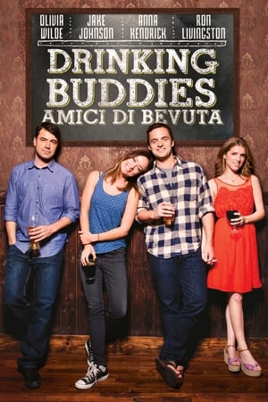 Drinking Buddies - Amici di bevuta - Drinking Buddies (2013)