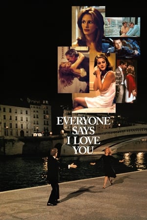 Toți spun „Te iubesc” - Everyone Says I Love You (1996)