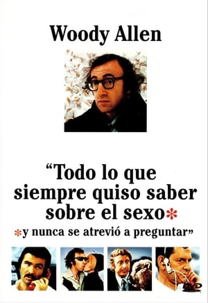 Todo lo que siempre quiso saber sobre el sexo y nunca se atrevió a preguntar - Everything You Always Wanted to Know About Sex *But Were Afraid to Ask (1972)
