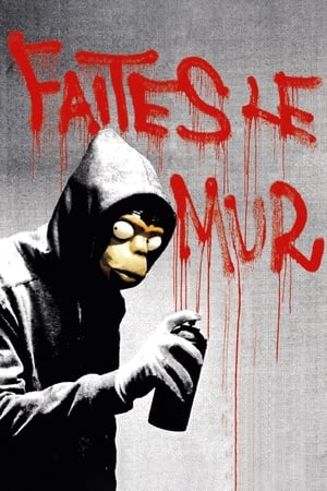 Faites le mur ! - Exit Through the Gift Shop (2010)