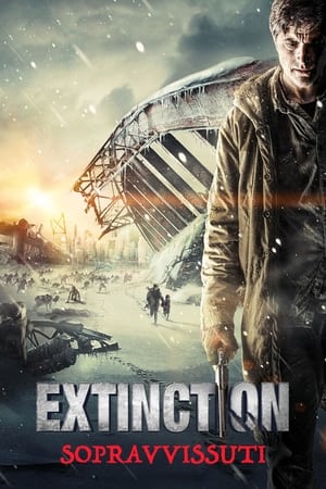 Extinction - Sopravvissuti - Extinction (2015)