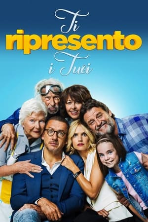 Ti ripresento i tuoi - Family Is Family (2018)
