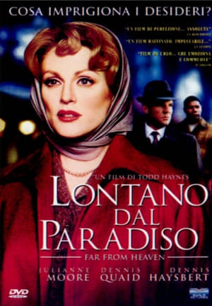 Lontano dal paradiso - Far from Heaven (2002)