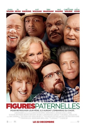 Figures paternelles - Father Figures (2017)