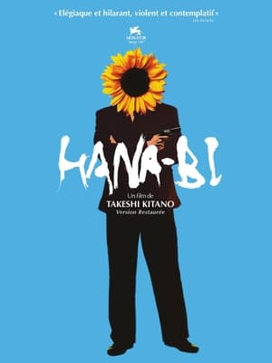 Hana-bi - Feux d'artifice - Fireworks (1997)