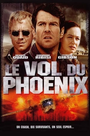 Le vol du Phoenix - Flight of the Phoenix (2004)