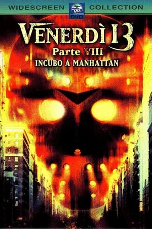 Venerdì 13 - Parte VIII - Incubo a Manhattan - Friday the 13th Part VIII: Jason Takes Manhattan (1989)
