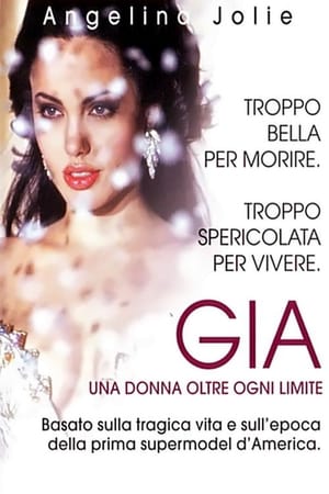 Gia - Una donna oltre ogni limite - Gia (1998)