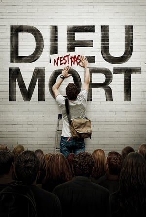 Dieu n'est pas mort - God's Not Dead (2014)