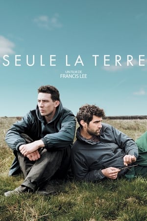 Seule la terre - God's Own Country (2017)