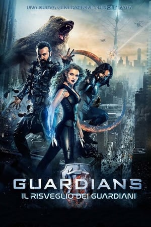 Guardians - Il risveglio dei guardiani - Guardians (2017)