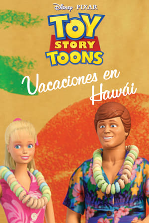 Toy Story Toons: Vacaciones en Hawaii - Hawaiian Vacation (2011)