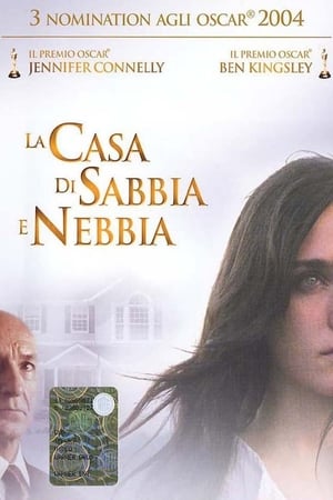 La casa di sabbia e nebbia - House of Sand and Fog (2003)