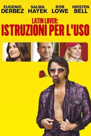 Latin Lover: istruzioni per l’uso - How to Be a Latin Lover (2017)