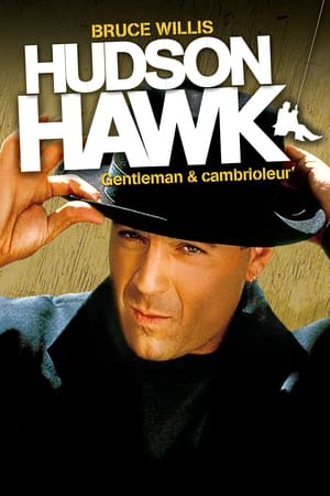 Hudson Hawk, gentleman et cambrioleur - Hudson Hawk (1991)
