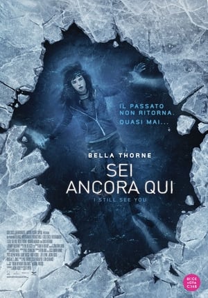 Sei ancora qui - I Still See You - I Still See You (2018)