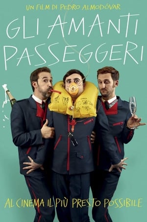 Gli amanti passeggeri - I'm So Excited! (2013)