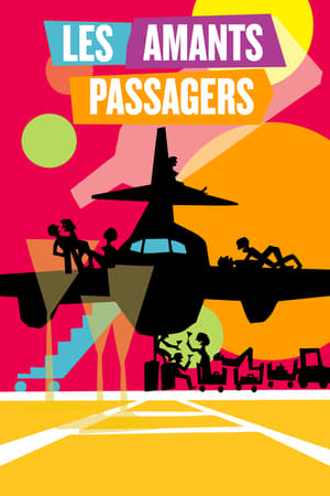 Les amants passagers - I'm So Excited! (2013)