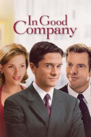 Șef și puțin mai mult - In Good Company (2004)