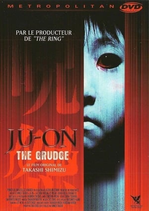 Ju-on : The Grudge - Ju-on: The Grudge (2002)