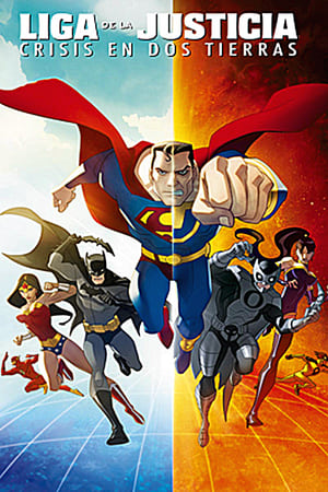 Liga de la Justicia: Crisis en las dos tierras - Justice League: Crisis on Two Earths (2010)