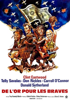 De l'or pour les braves - Kelly's Heroes (1970)