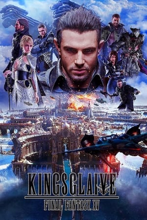 Kingsglaive: Final Fantasy XV (2016)
