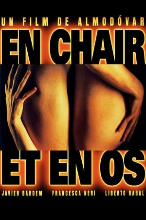 En chair et en os - Live Flesh (1997)