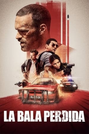 Bala Perdida - Lost Bullet (2020)