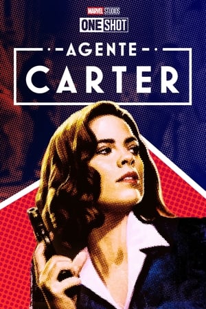 Irripetibili Marvel: Agente Carter - Marvel One-Shot: Agent Carter (2013)