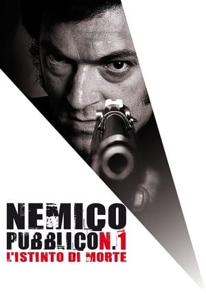 Nemico pubblico n. 1 - L'istinto di morte - Mesrine: Killer Instinct (2008)