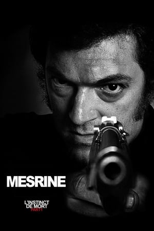 Mesrine 1 : L'instinct de mort - L'Instinct de mort (2008)