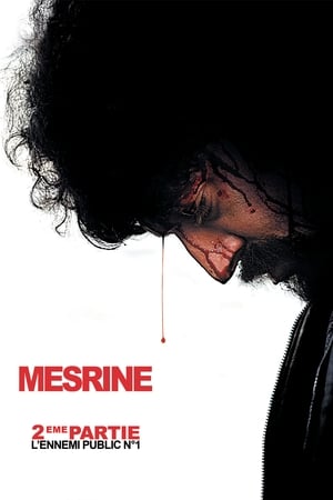 Mesrine 2 : L'ennemi public no 1 - L'ennemi public n°1 (2008)
