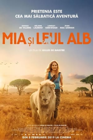 Mia și leul alb - Mia and the White Lion (2018)