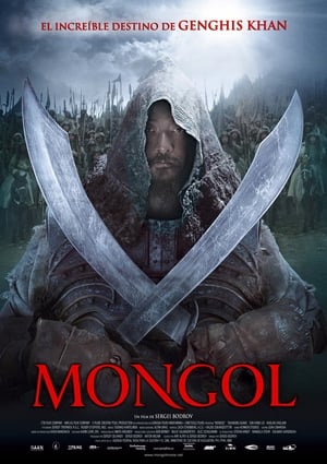 Mongol - The rise of Genghis Khan - Mongol: The Rise of Genghis Khan (2007)