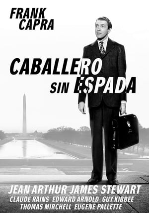 Caballero sin espada - Mr. Smith Goes to Washington (1939)