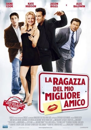 La ragazza del mio migliore amico - My Best Friend's Girl (2008)