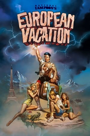 Vacanța prin Europa - National Lampoon's European Vacation (1985)